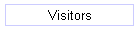 Visitors