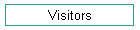 Visitors